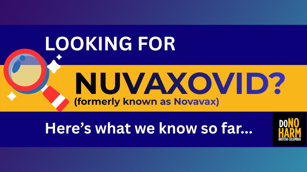 Dark blue, yellow, and white DoNoHarm BC graphic with a red magnifying glass illustration reads, Looking for Nuvaxovid (formerly known as Novavax)? Here’s what we know so far…